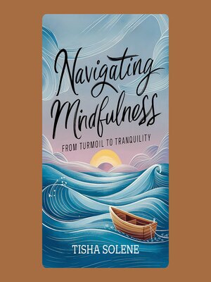 cover image of Navigating Mindfulness